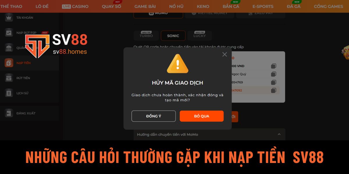 Những câu hỏi thường gặp khi nạp tiền nhà cái SV88